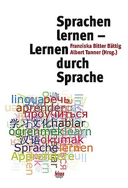 Kartonierter Einband Sprachen lernen - Lernen durch Sprachen von Andreas Grünewald, Andrea Ender, Raphael Berthele