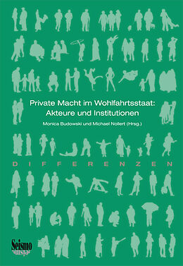 Paperback Private Macht im Wohlfahrtsstaat: Akteure und Institutionen von 