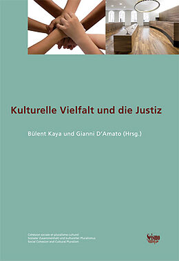 Paperback Kulturelle Vielfalt und die Justiz von Gianni D'Amato, Bülent Kaya