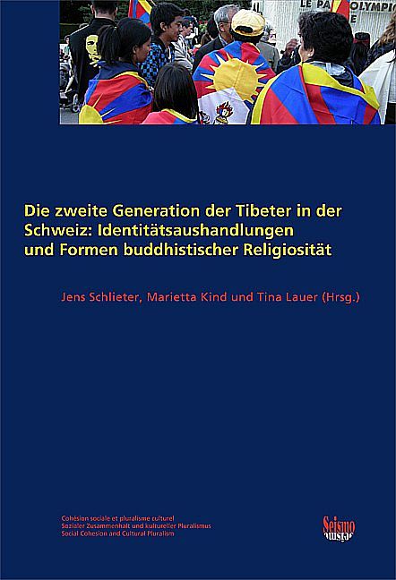 Die zweite Generation der Tibeter in der Schweiz: Identitätsaushandlungen und Formen buddhistischer Religiosität