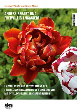 E-Book (pdf) Anders begabt und freiwillig engagiert! von Monika T. Wicki, Simon Meier