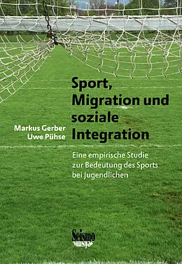 E-Book (pdf) Sport, Migration und soziale Integration von Markus Gerber