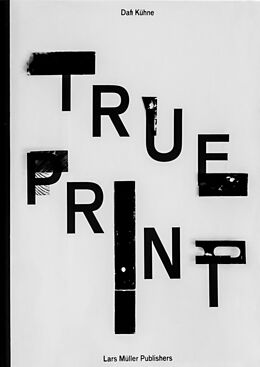 Fester Einband Dafi Kühne True Print von Dafi Kühne