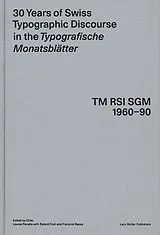 Fester Einband 30 Years of Swiss Typographic Discourse in the Typografische Monatsblätter von