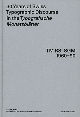 Livre Relié 30 Years of Swiss Typographic Discourse in the Typografische Monatsblätter de 