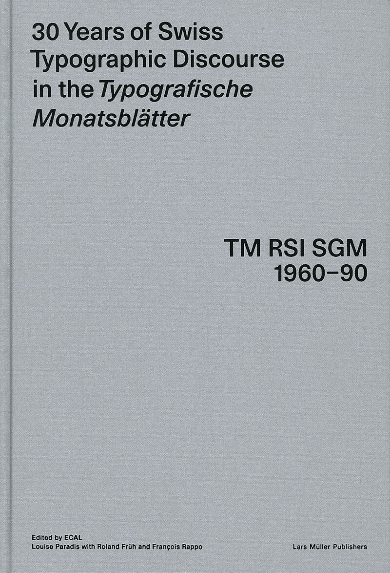 30 Years of Swiss Typographic Discourse in the Typografische Monatsblätter