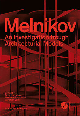 Kartonierter Einband Konstantin Melnikov: The Master of the Architectural Form von 