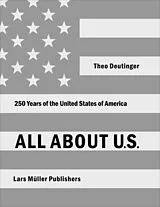 Kartonierter Einband (Kt) All About U.S. von Theo Deutinger