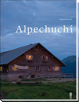 Fester Einband Alpenküche / Alpechuchi von Martin Bienerth