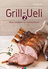 Fester Einband Grill-Ueli 2 von Ueli Bernold, Grill-Ueli