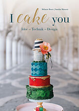 Fester Einband I cake you von Melanie Boers, Sandra Marusic