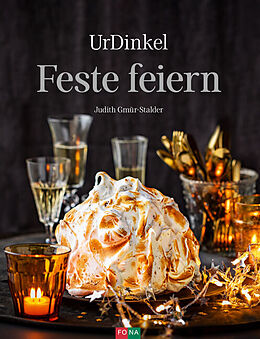Livre Relié UrDinkel  Feste feiern de Judith Gmür-Stalder