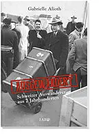 Kartonierter Einband Ausgewandert von Gabrielle Alioth