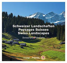 Fester Einband Schweizer Landschaften  Paysages Suisses  Swiss Landscapes von Erika Lüscher