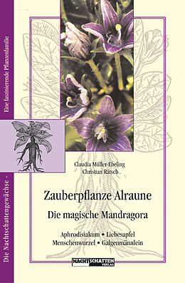 E-Book (epub) Zauberpflanze Alraune von Claudia Müller-Ebeling, Christian Rätsch