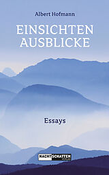 E-Book (epub) Einsichten - Ausblicke von Albert Hofmann