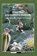E-Book (epub) Alles über psychoaktive Kakteen von Markus Berger