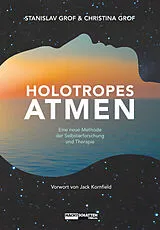 Kartonierter Einband Holotropes Atmen von Stanislav Grof, Christina Grof