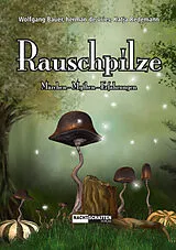 Kartonierter Einband Rauschpilze von 