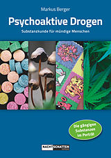 E-Book (epub) Psychoaktive Drogen von Markus Berger