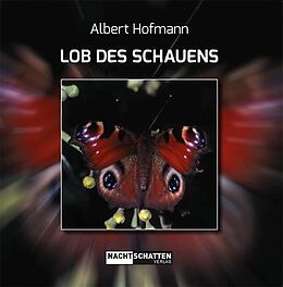 Fester Einband Lob des Schauens von Albert Hofmann