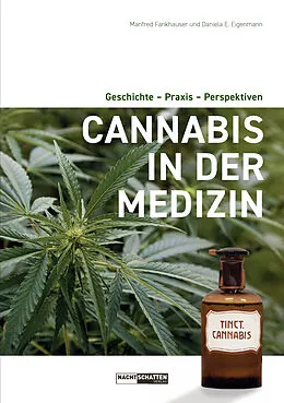 E-Book (epub) Cannabis in der Medizin von Manfred Fankhauser, Eigenmann