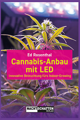 Kartonierter Einband Cannabis-Anbau mit LED von Ed Rosenthal