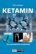 E-Book (epub) Ketamin von Markus Berger