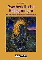 E-Book (epub) Psychedelische Begegnungen von Ismael Wetzky