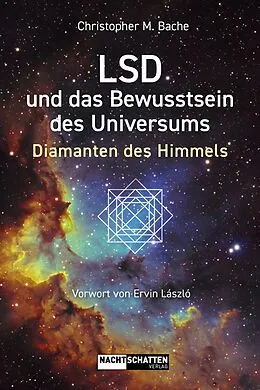 E-Book (epub) LSD und das Bewusstsein des Universums von Christopher M. Bache
