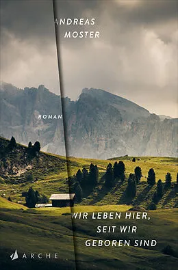 E-Book (epub) Wir leben hier, seit wir geboren sind von Andreas Moster