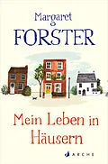 E-Book (epub) Mein Leben in Häusern von Margaret Forster
