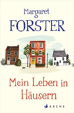E-Book (epub) Mein Leben in Häusern von Margaret Forster