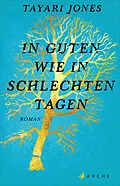 E-Book (epub) In guten wie in schlechten Tagen von Tayari Jones