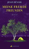 E-Book (epub) Meine fremde Freundin von Jenny Bünnig