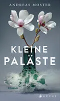 E-Book (epub) Kleine Paläste von Andreas Moster