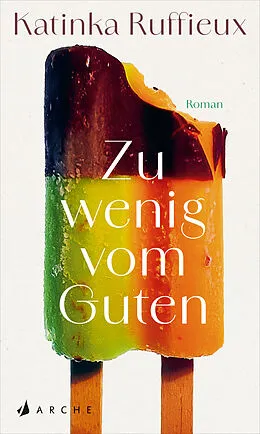 E-Book (epub) Zu wenig vom Guten von Katinka Ruffieux