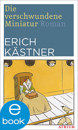 E-Book (epub) Die verschwundene Miniatur von Erich Kästner