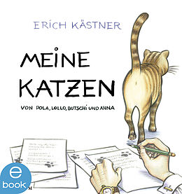 E-Book (epub) Meine Katzen von Erich Kästner