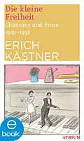 E-Book (epub) Die kleine Freiheit von Erich Kästner