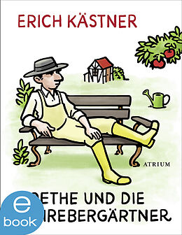 E-Book (epub) Goethe und die Schrebergärtner von Erich Kästner
