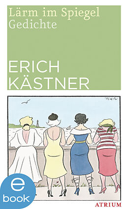 E-Book (epub) Lärm im Spiegel von Erich Kästner