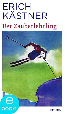 E-Book (epub) Der Zauberlehrling von Erich Kästner