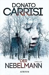 E-Book (epub) Der Nebelmann von Donato Carrisi