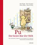 E-Book (epub) Pu. Der beste Bär der Welt von Brian Sibley, Paul Bright, Kate Saunders