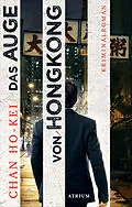 E-Book (epub) Das Auge von Hongkong von Chan Ho-kei