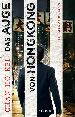 E-Book (epub) Das Auge von Hongkong von Chan Ho-kei