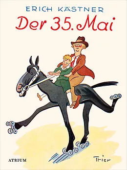 E-Book (epub) Der 35. Mai von Erich Kästner