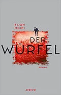 E-Book (epub) Der Würfel von Bijan Moini