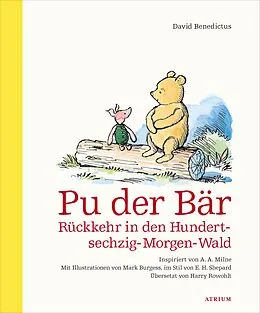 E-Book (epub) Pu der Bär. Rückkehr in den Hundertsechzig-Morgen-Wald von David Benedictus